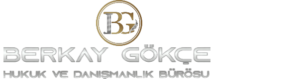 Berkay Gökçe Hukuk Bürosu
